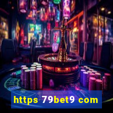 https 79bet9 com